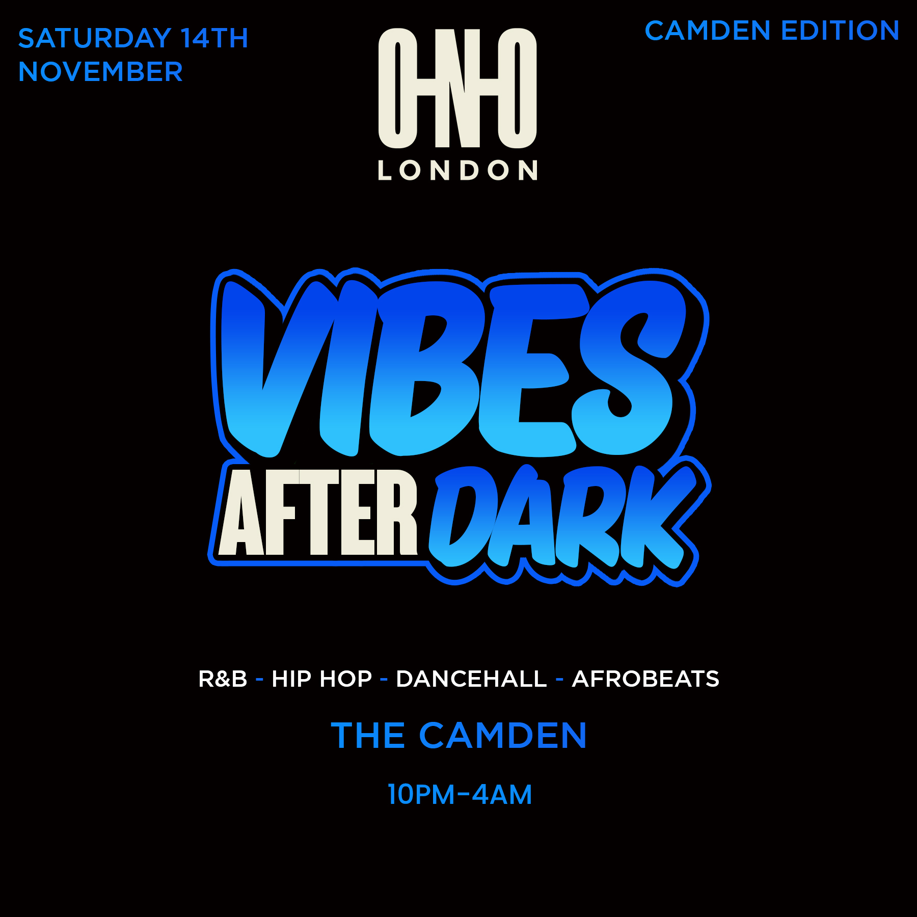 VIBES AFTER DARK IN BRIXTON (FREE B4 11PM WITH A TICKET)