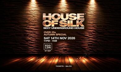 HOUSE OF SILK - OVER 25s - AUTUM SPECIAL