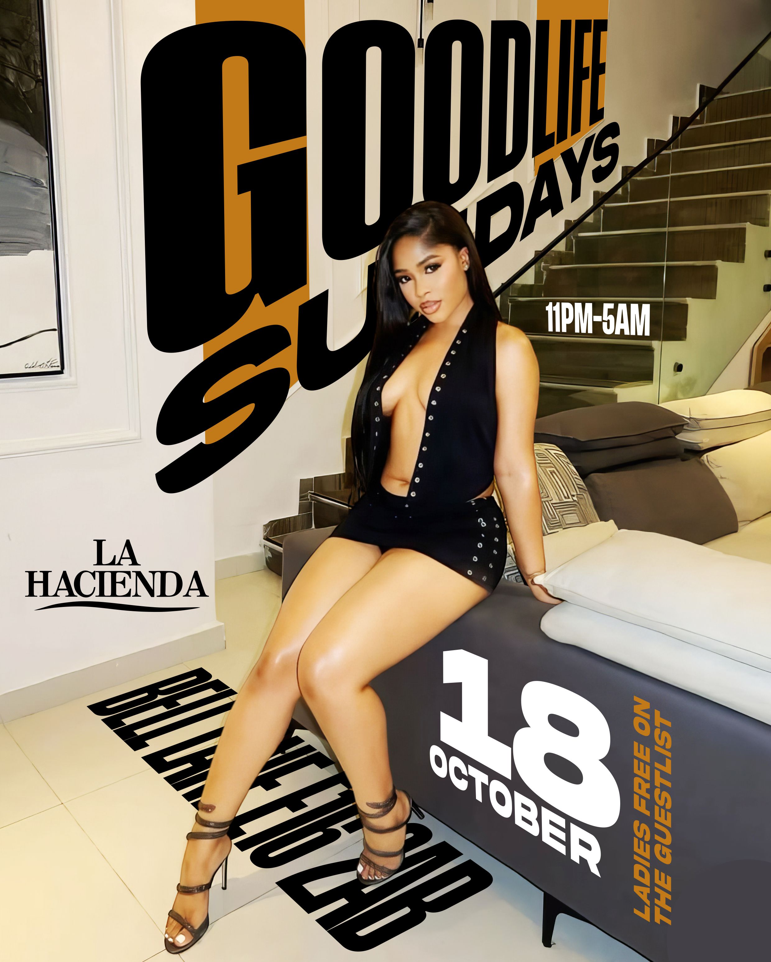 GOOD LIFE SUNDAY OCT 18th @ LA HACIENDA                                                                                       