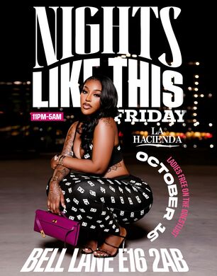 NIGHTS LIKE THIS FRIDAY OCT 16th @ LA HACIENDA                                                          