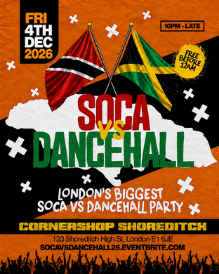Soca Vs Dancehall Shoreditch – Everyone Free Before 12AM