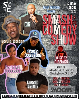 SMASH & CO COMEDY SHOW!!!