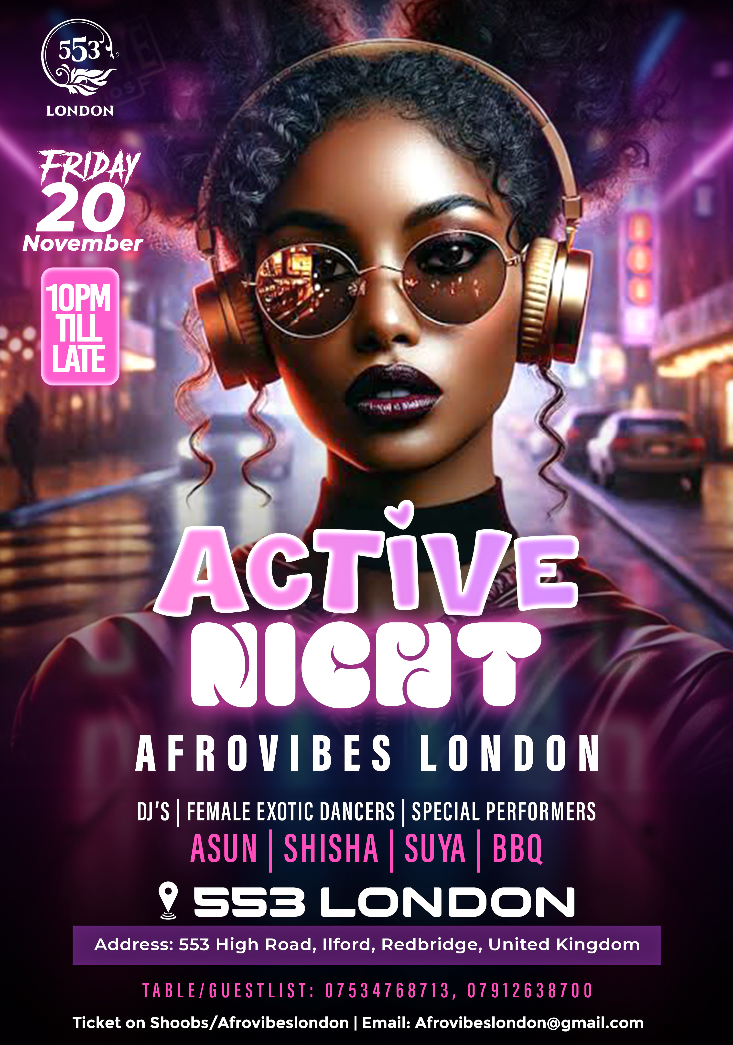 ACTIVE FRIDAY NIGHT AT 553 LONDON